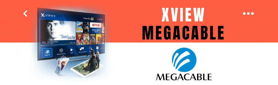Qué es Xview Megacable