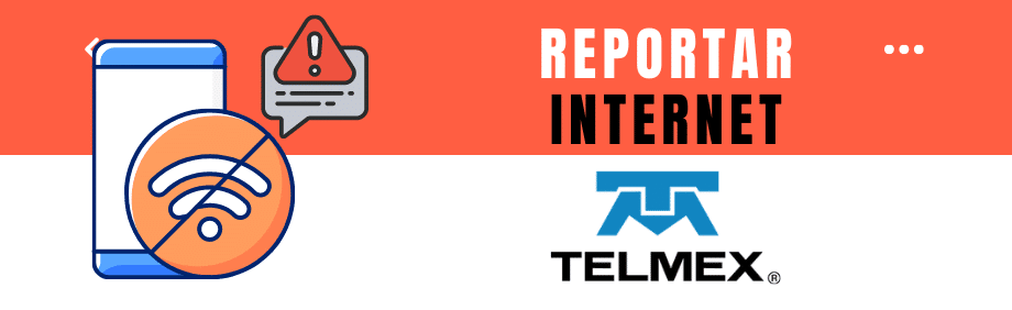 Reportar Internet Telmex