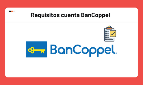 requisitos cuenta coppel