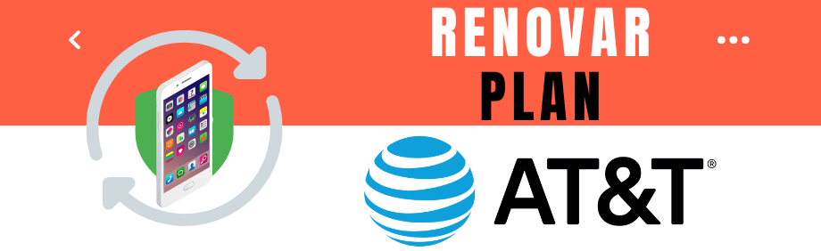 Cómo renovar plan AT&T paso a paso