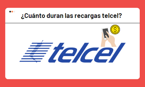 duracion recargas telcel