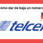 ¿Cómo dar de baja un número Telcel?